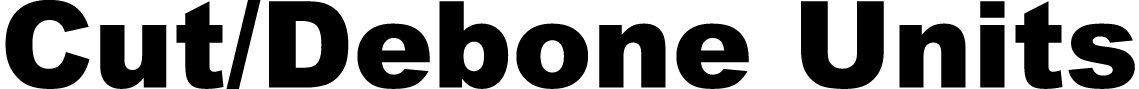 Cut Debone Units