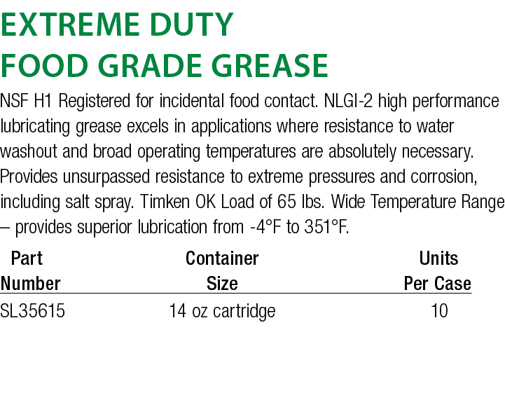 Extreme Duty Food Grade Grease NSF H1 Registered for incidental food contact  NLGI-2 high performance lubricating gre   